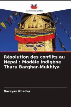Résolution des conflits au Népal : Modèle indigène Tharu Barghar-Mukhiya - Khadka, Narayan