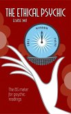 The Ethical Psychic: The BS Meter for Psychic Readings (eBook, ePUB) The Ethical Psychic: The BS Meter for Psychic Readings (eBook, ePUB)