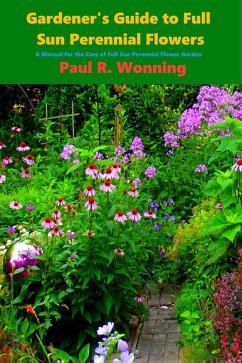 Cover Gardener's Guide to Full Sun Perennial Flowers (Gardener's Guide Series, #7) (eBook, ePUB)