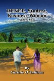 Renee, Student, Business Woman: Book Two (eBook, ePUB)