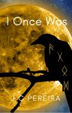 I Once Was (eBook, ePUB) I Once Was (eBook, ePUB)