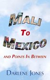 Mali to Mexico and Points in Between (eBook, ePUB)