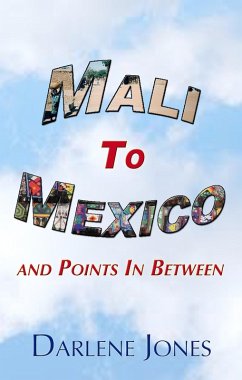 Cover Mali to Mexico and Points in Between (eBook, ePUB)