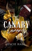 The Canary Cowards