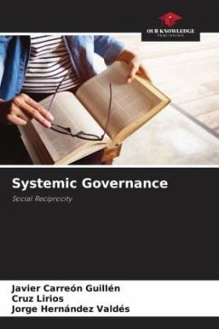 Systemic Governance - Carreón Guillén, Javier;Lirios, Cruz;Hernández Valdés, Jorge