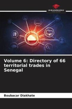 Volume 6: Directory of 66 territorial trades in Senegal - Diakhate, Boubacar