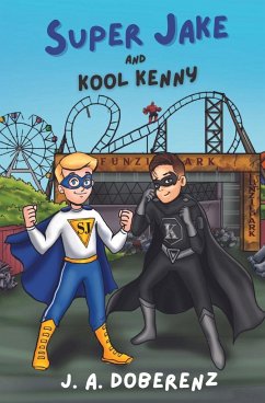 Super Jake and Kool Kenny - Doberenz, J. A