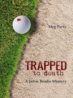 Cover Trapped to Death: A Jamie Brodie Mystery (The Jamie Brodie Mysteries, #13) (eBook, ePUB)