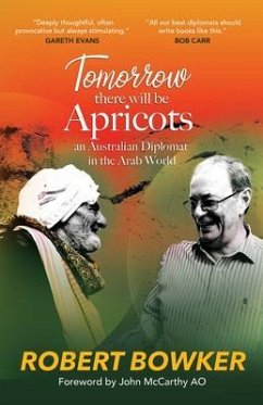 Tomorrow There Will Be Apricots (eBook, ePUB) - Bowker, Robert