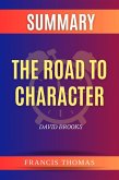 Summary of The Road to Character by David Brooks (FRANCIS Books, #1) (eBook, ePUB)
