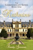 Katherine (Cambridgeshire, #1) (eBook, ePUB)