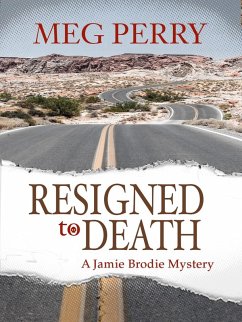 Cover Resigned to Death: A Jamie Brodie Mystery (The Jamie Brodie Mysteries, #22) (eBook, ePUB)