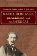 Machado de Assis, Blackness, and the... - Bild 1