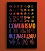 Comunismo de luxo totalmente automatizado (eBook, ePUB)