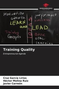 Training Quality - García Lirios, Cruz;Molina Ruíz, Héctor;Carreón, Javier