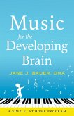 Music for the Developing Brain