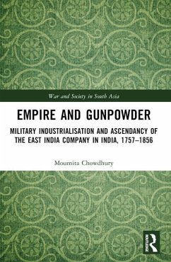 Empire and Gunpowder - Chowdhury, Moumita