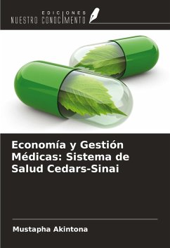Economía y Gestión Médicas: Sistema de Salud Cedars-Sinai - Akintona, Mustapha