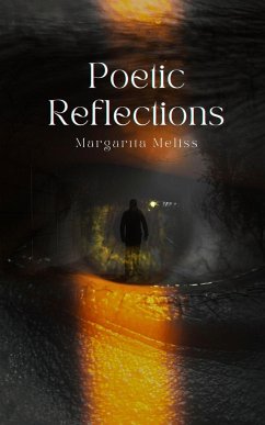 Poetic Reflections - Meliss, Margar¿ta