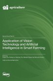 Application of Vision Technology and Artificial Intelligence in Smart Farming