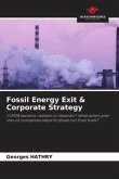 Fossil Energy Exit & Corporate Strategy