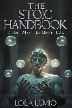 The Stoic Handbook, Ancient Wisdom for Modern Living - Lumio, Lola