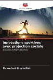 Innovations sportives avec projection sociale