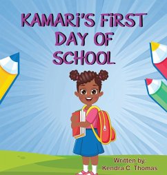 Kamari's First Day of School - Thomas, Kendra C