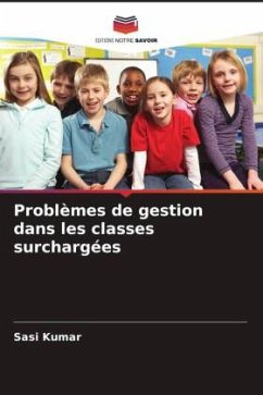 Problèmes de gestion dans les classes surchargées - Kumar, Sasi