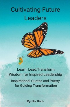 Leadership Quotes and Poetry Motivational & Inspirational - Rich, Nik