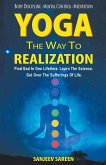 Yoga, the way to realization