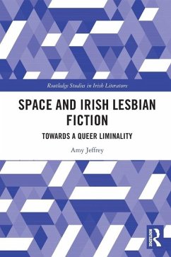 Space and Irish Lesbian Fiction - Jeffrey, Amy
