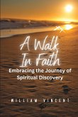 A Walk in Faith