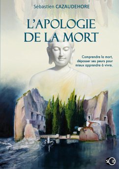 L'apologie de la mort (eBook, ePUB) - Cazaudehore, Sébastien