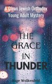 The Grace in Thunder (eBook, ePUB)