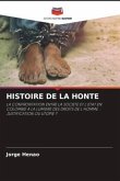 HISTOIRE DE LA HONTE