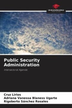 Public Security Administration - Lirios, Cruz;Blaness Ugarte, Adriana Vanessa;Sánchez Rosales, Rigoberto