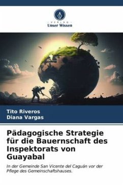 Pädagogische Strategie für die Bauernschaft des Inspektorats von Guayabal - Riveros, Tito;Vargas, Diana