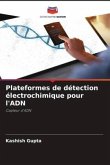 Plateformes de détection électrochimique pour l'ADN