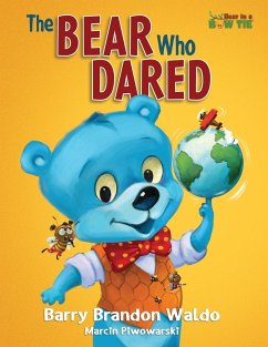 The BEAR Who DARED - Waldo, Barry Brandon