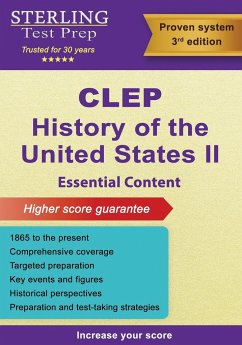 CLEP History of the United States II - Test Prep, Sterling
