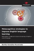 Metacognitive strategies to improve English language learning