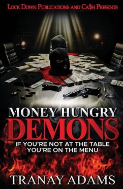 Money Hungry Demons - Adams, Tranay