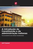 A introdução da Constituição e da administração indianas