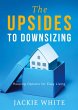 The Upsides to Downsizing - Bild 1