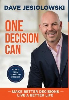 One Decision Can - Jesiolowski, Dave