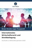 Internationales Wirtschaftsrecht und Streitbeilegung