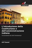 L'introduzione della Costituzione e dell'amministrazione indiana