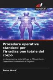 Procedure operative standard per l'irradiazione totale del corpo