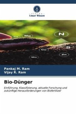 Bio-Dünger - Ram, Pankaj M.;Ram, Vijay R.